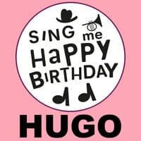 Happy Birthday Hugo, Vol. 1