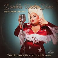 Double Wide Diva - The Stories Behind The Songs