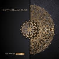 Positive Healing Music