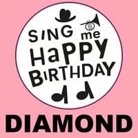 Happy Birthday Diamond, Vol. 1