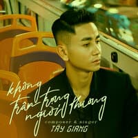 Không Trân Trọng Người Thương