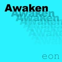 Awaken