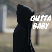 Gutta Baby