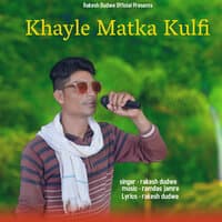 Khayle Matka Kulfi