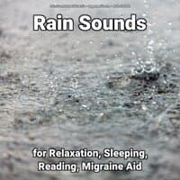 Rain Sounds for Relaxation, Sleeping, Reading, Migraine Aid