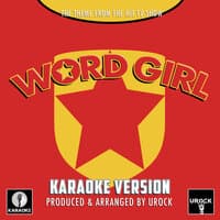 Word Girl Main Theme (From "Word Girl")