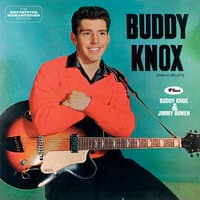 Debut Album Plus Buddy Knox and Jimmy Bowen