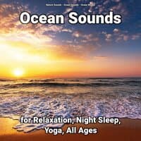 Ocean Sounds for Relaxation, Night Sleep, Yoga, All Ages