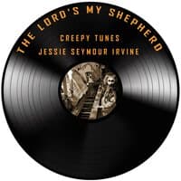 The Lord's My Shepherd (Creepy Piano)