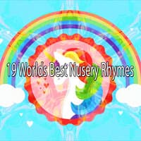 19 Worlds Best Nusery Rhymes