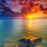 Zen Meditation Hymns, Vol. 3