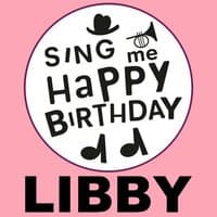 Happy Birthday Libby, Vol. 1