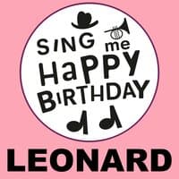 Happy Birthday Leonard, Vol. 1