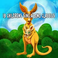 19 Childrens Sing a Long Classics