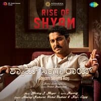 Rise of Shyam (From "Shyam Singha Roy")