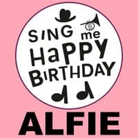 Happy Birthday Alfie, Vol. 1