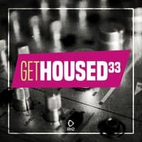 Get Housed, Vol. 33