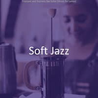 Trumpet and Soprano Sax Solos (Music for Lattes)