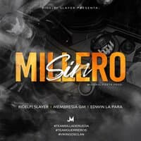 Sin Millero (Edwin La Para X Membresia GM)