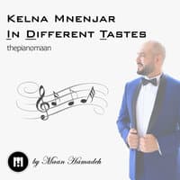 Kelna Mnenjar in Different Tastes