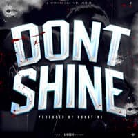 Dont Shine