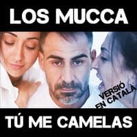 Tu Me Camelas