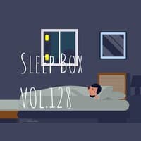 Sleep Box vol.128