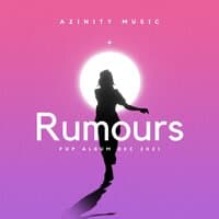 Rumours