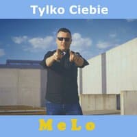 Tylko Ciebie