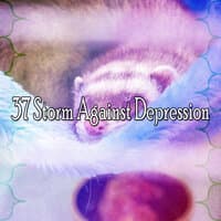 37 Storm Against Depression