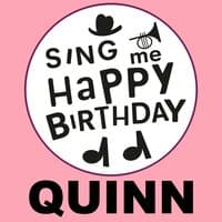 Happy Birthday Quinn, Vol. 1