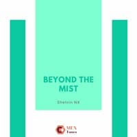 Beyond The Mist