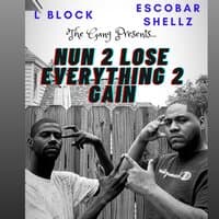 The Gang Presents Nun 2 Lose Everything 2 Gain