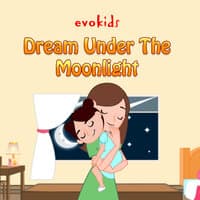 Dream Under The Moonlight