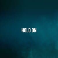 Hold On