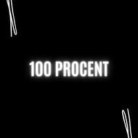 100 Procent