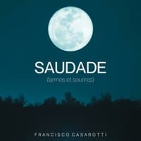 Saudade (larmes et sourires)