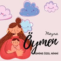 Öymen Ismine Özel Ninni