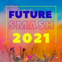 Future Smash 2021, Vol. 1