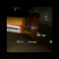 Life is Strange