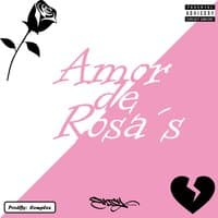 Amor de Rosa´s