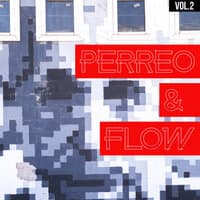 Perreo & Flow Vol. 2