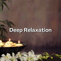 Deep Relaxation