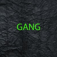 Gang