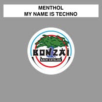 My Name Is Techno