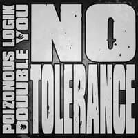 No Tolerance