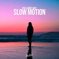 Slow Motion