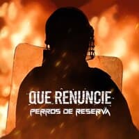 Que Renuncie