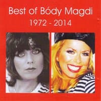 Best Of Bódy Magdi 1972-2014