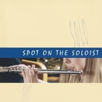 Concert Series 4: Spot On The Soloist